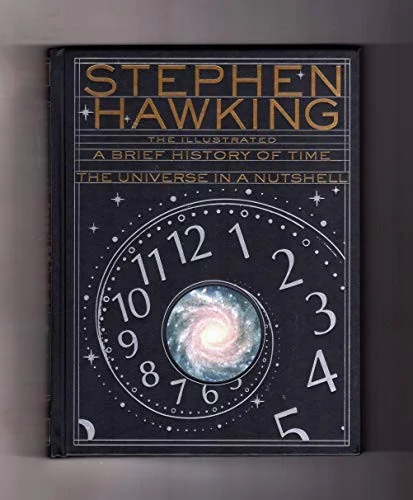 The Illustrated A Brief History of Time / The Universe in a Nutshell cover